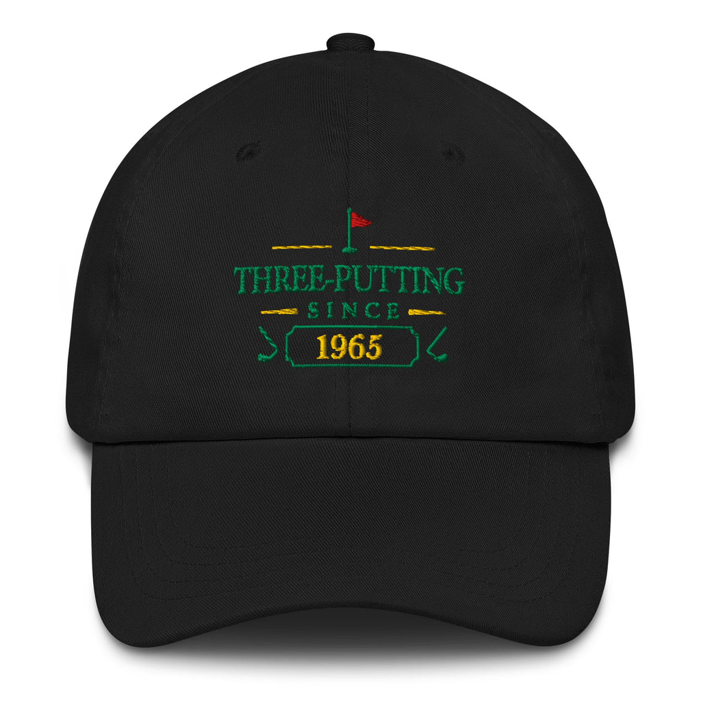 Three-Putting Since "Year" - Custom Dad hat